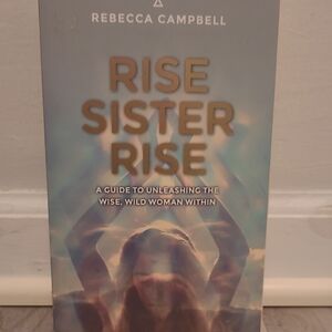 Rise Sister Rise by Rebecca Campbell